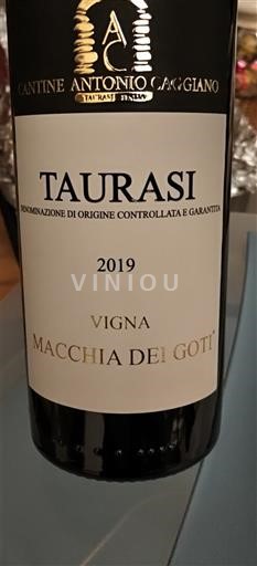 Campanie Taurasi Cantine Antonio Caggiano Vigna Macchia dei Goti 2019