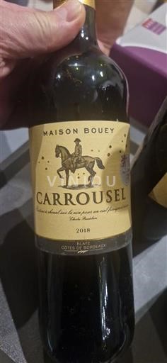 Bordeaux Côtes de Bordeaux Maison Bouey Carrousel 2018