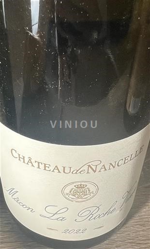 Burgundy Mâcon and Mâcon-Villages Château Nancelle La Roche 2022