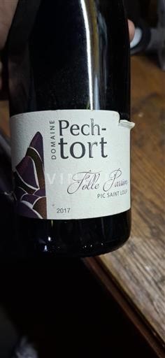 Langvedok Pic-saint-loup Domaine Pech-Tort Folle Passion 2017