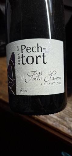 Langvedok Pic-saint-loup Domaine Pech-Tort Folle Passion 2018