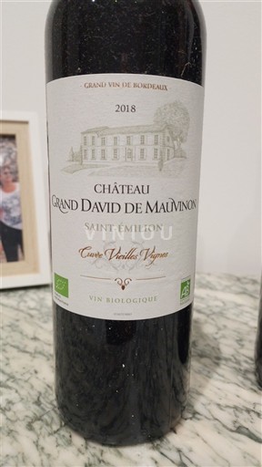 Bordeaux Saint-Émilion Château Grand David de Mauvinon Vieilles Vignes 2018
