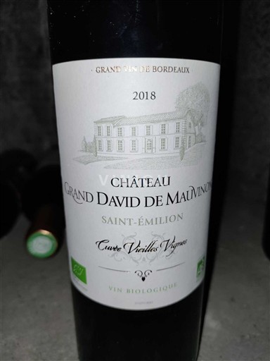 Bordeaux Saint-Émilion Château Grand David de Mauvinon Vieilles Vignes 2018