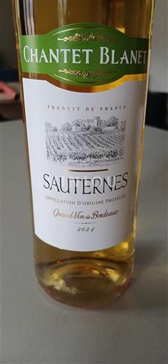 Vine Blanc liquoreux Chantet Blanet 2024 Frankrig Bordeaux Sauternes AOC