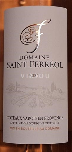Provence Coteaux Varois en Provence Domaine Saint Ferréol 2024
