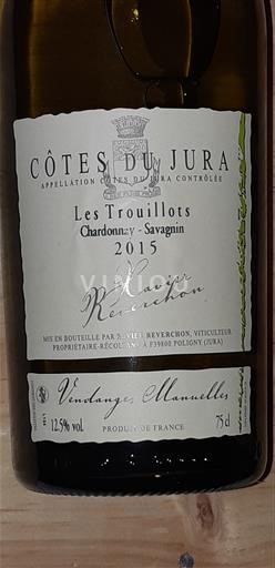 Jura Côtes-du-jura Domaine REVERCHON Xavier - E.A.R.L de Chantemerle 2015