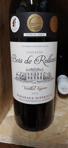 Bordeaux Bordeaux Supérieur Château Bois de Rolland Vieilles Vignes 2021