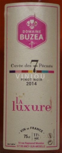 Lorraine Không được chỉ định Domaine Buzea des 7 Péchés - La Luxure 2014