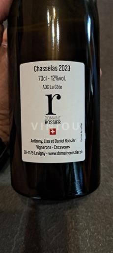 Vaud La Côte Domaine Rossier Chasselas les Brachères Grand Cru 2023