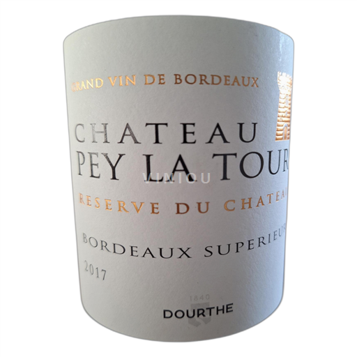 Bordeaux Bordeaux Supérieur Château Pey La Tour 2017