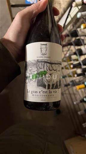 Provence, Lower Rhône Valley, Corsica Mediterranean Le Soif du Loup Le gras c'est la vie ! 2022