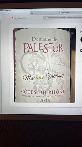 Rhônen laakso Côtes-du-rhône Domaine Palestor Martine Thoumy 2019