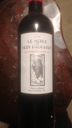 Bordeaux Saint-Émilion Grand Cru Péby Faugères Le Merle 2015