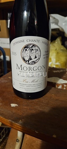 Beaujolais Morgon Domaine Chante-Merle Vieilles Vignes 2015
