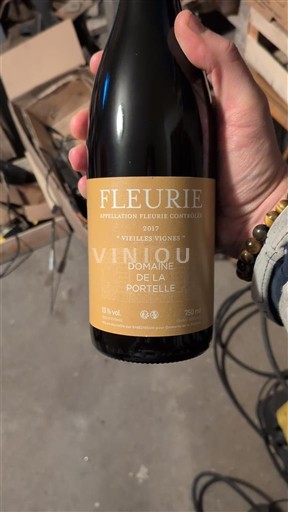 Beaujolais Fleurie Domaine La Portelle Vieilles Vignes 2017