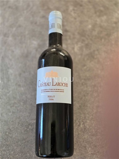 Burdeos Primeras Colinas de Burdeos Château Laroche Merlot 2006