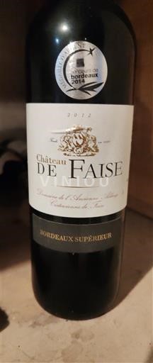 Bordeaux Bordeaux Supérieur Château Faise 2012