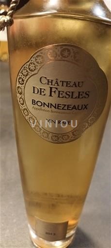 Vale do Loire Bonnezeaux Château Fesles Vin Rare 2013