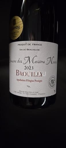 Beaujolais Brouilly Domaine S Maisons Neuves 2023