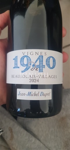 Beaujolais Beaujolais Villages Jean-Michel Dupré Vignes de 1940 2024