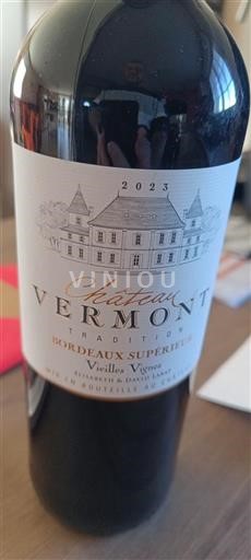Burdeos Bordeaux superior Château Vermont Vieilles Vignes 2023