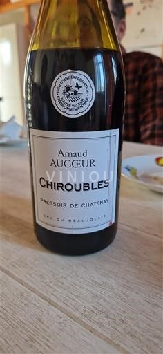 Beaujolais Chiroubles Arnaud Aucoeur Pressoir de Chatenay 2021