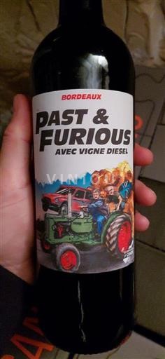 Bordéus Past & Furious Avec Vigne Diesel Não Sazonado