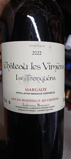 Bordeaux Margaux Château Les Vimières Le Tronquéra 2022
