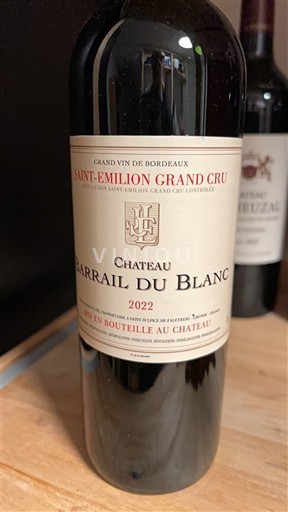 Bordeaux Saint-Émilion Grand Cru Grand Cru Château Barrail du Blanc 2022