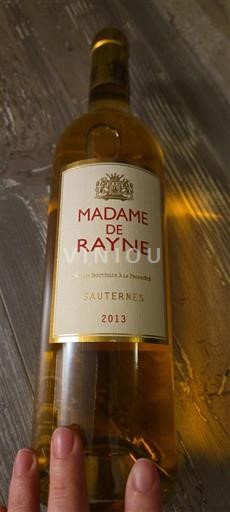 Bordeaux Sauternes Rayne Vigneau Madame de Rayne 2013