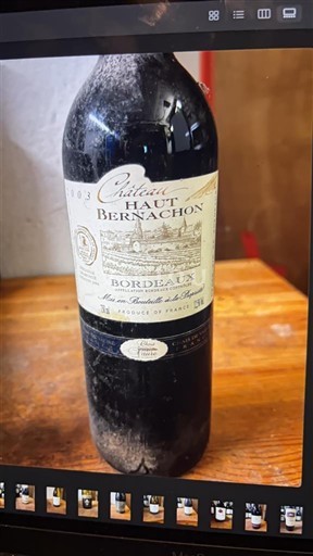 Burdeos Bordeaux Château Haut Bernachon 2003