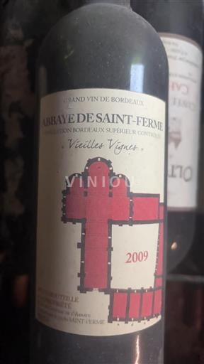 Burdeos Bordeaux superior Abbaye de Saint-Ferme Vieilles Vignes 2009