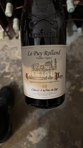 Rhônevallei Châteauneuf-du-Pape Château La Font du Loup Le Puy Rolland Vieilles Vignes 2023