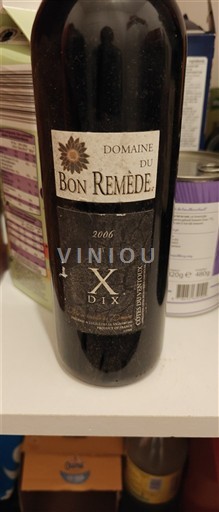 Rona dolina Ni doloceno Domaine Bon Remède X Dix 2006