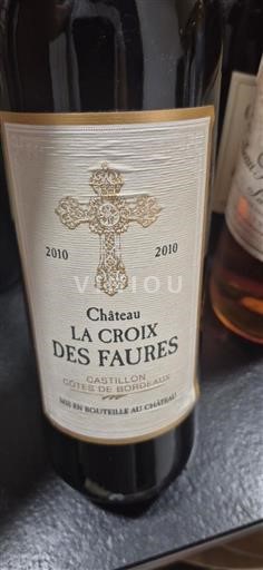 Bordeaux Castillon-côtes-de-bordeaux Château La Croix des Faures 2010