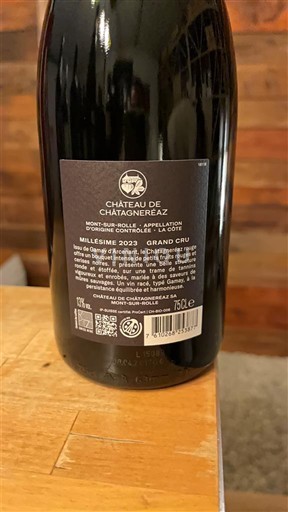 Waadt La Côte AOC Château Châtagneréaz Gamay d’Arcenant 2023