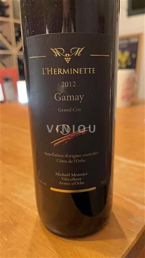 Vaud Côtes de l'Orbe AOC L'Herminette Monnier Michael Gamay Grand Cru 2012