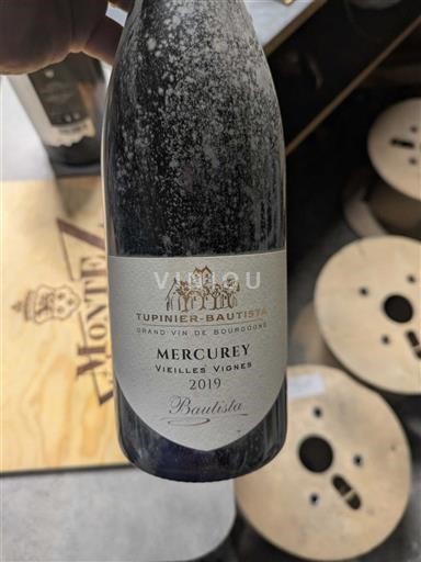 Bourgogne Mercurey Tupinier-Bautista Vieilles Vignes 2019