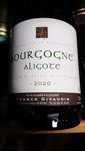 Viinit Blanc sec Franck Givaudin 2020 Ranska Burgundi Bourgogne Aligoté AOC