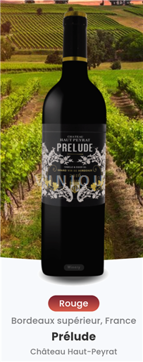 Bordeaux Bordeaux Supérieur Château Haut-Peyrat Prélude 2020