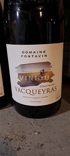 Vallée du Rhône Vacqueyras Domaine Fontavin Il était une fois... 2020