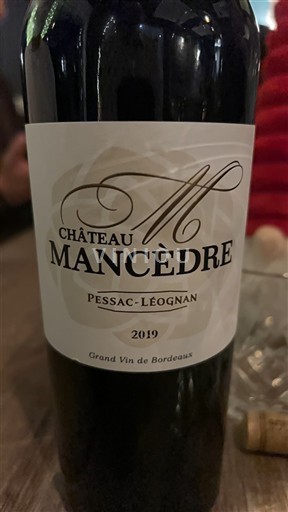 Bordeaux Pessac-Léognan Château Mancèdre 2019