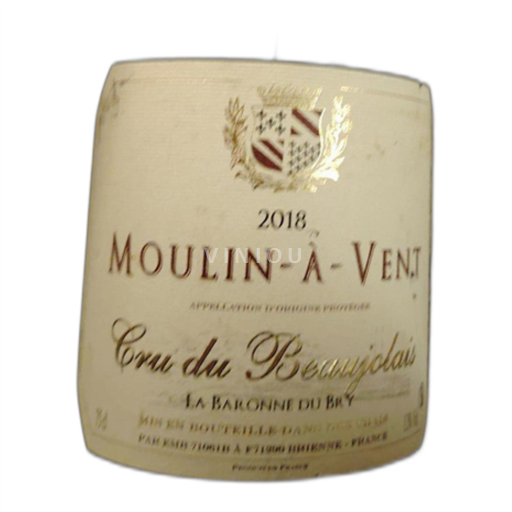 Beaujolais Moulin-à-vent La baronne du Bry 2018 2018