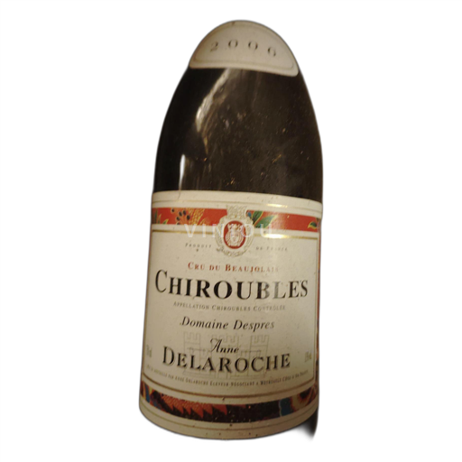 Beaujolais Chiroubles Domaine Despres 2006