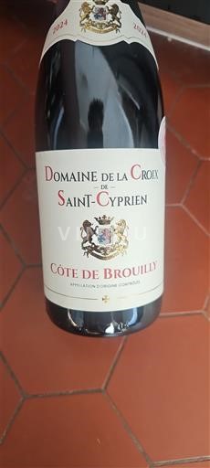 Beaujolais Côte-de-brouilly Domaine La Croix de Saint-Cyprien 2024
