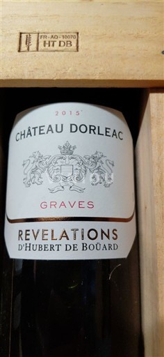 Wines Rouge sec Révélations d'Hubert de Boüard Château Dorleac 2015 France Bordeaux Graves AOC