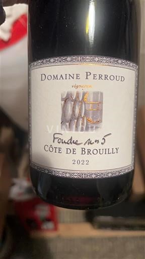 Beaujolais Côte-de-brouilly Domaine Perroud Foudre n°5 2022