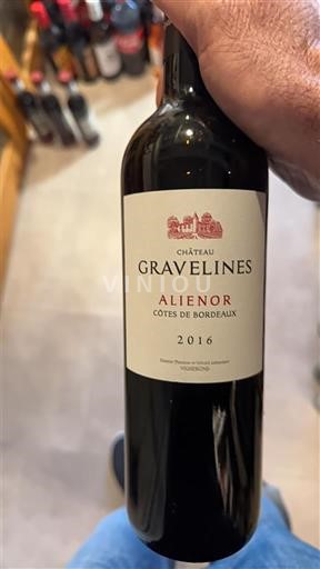 Bordeaux Côtes-de-Bordeaux Château Gravelines Alienor 2016