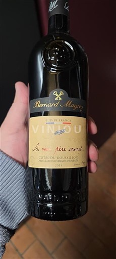 Roussillon Côtes du Roussillon Bernard Magrez A mi père savait 2018
