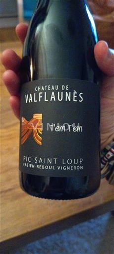 Langvedok Pic-saint-loup Château Valflaunès T'em T'em Neleten.